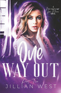 One Way Out: Part Two of the Mercenaries for Hire Duet