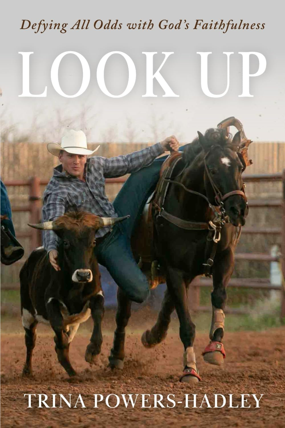 Look Up: Defying All Odds with God’s Faithfulness