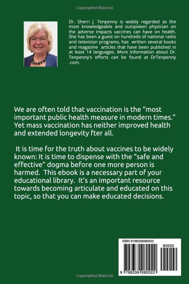 The MMR Vaccine: The Loss of Future Generations Over An Unrealistic Fear of the Measles (Dr. Tenpenny's Vaccine Series)