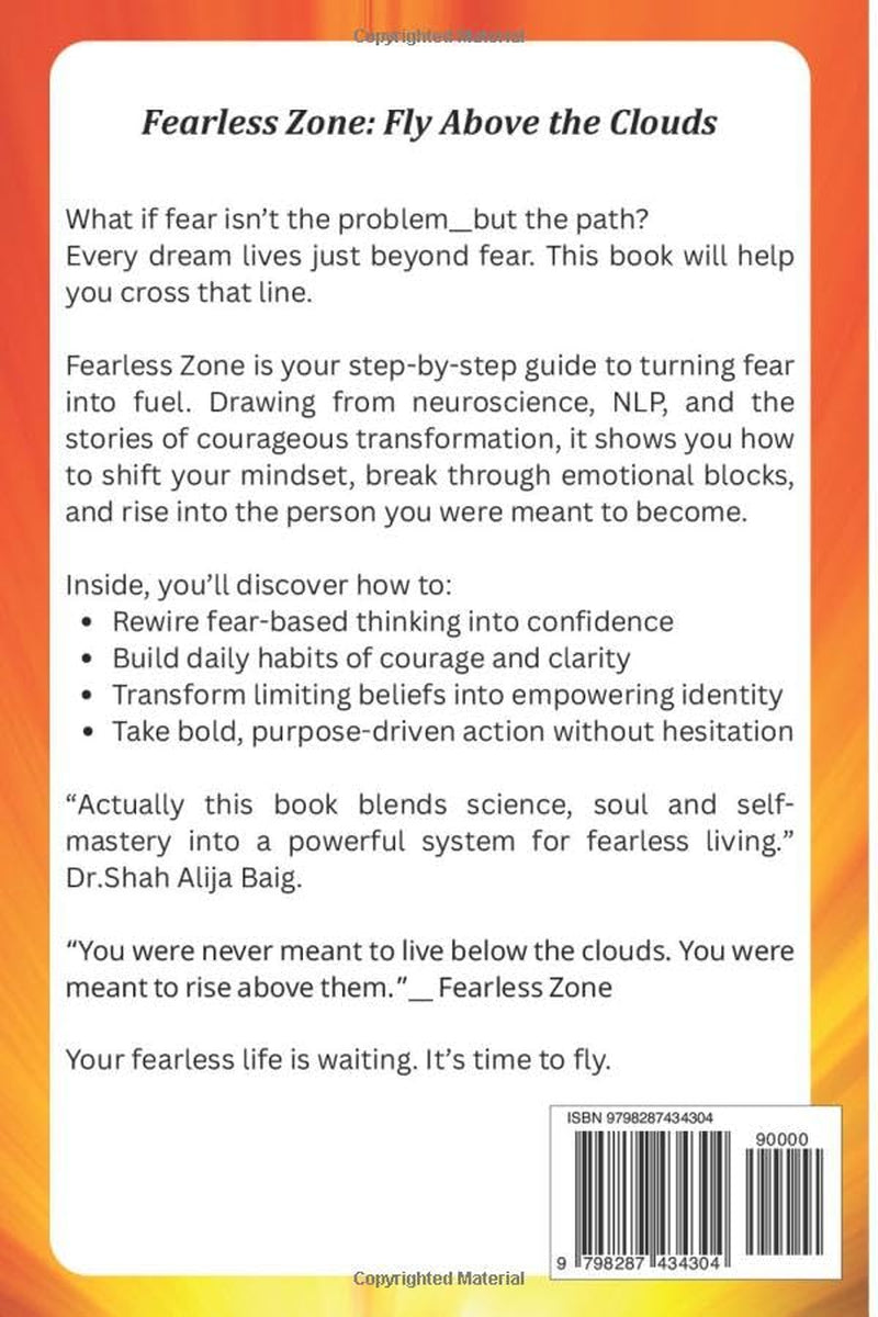 Fearless Zone: Fly Above The Clouds: Overcome Fear, Build Unshakable Confidence, and Unlock Your Full Potential
