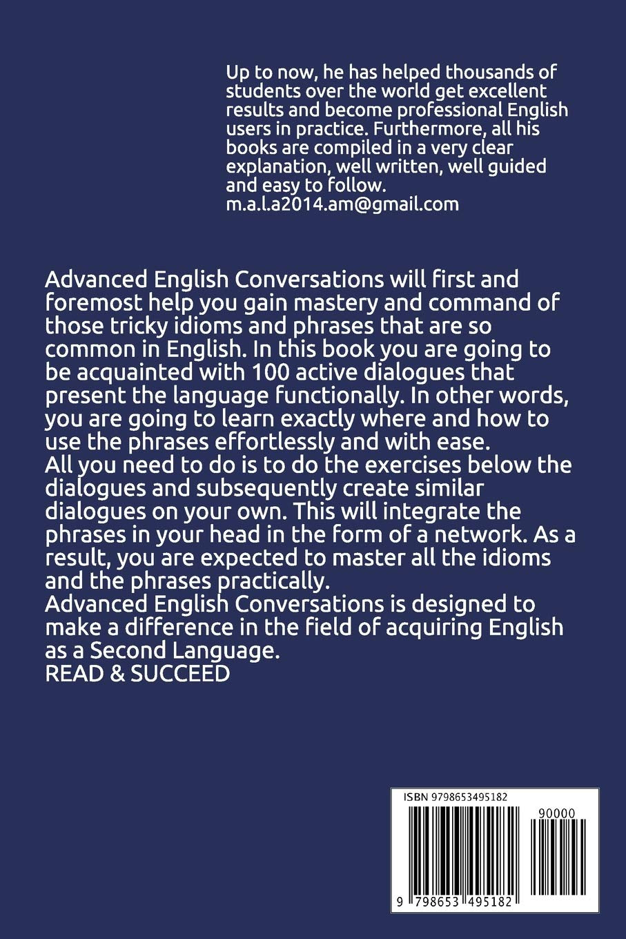 Advanced English Conversations (2): Speak English Like a Native: More than 1000 common phrases and idioms presented through day-to-day handy dialogues (Advanced English Mastery)