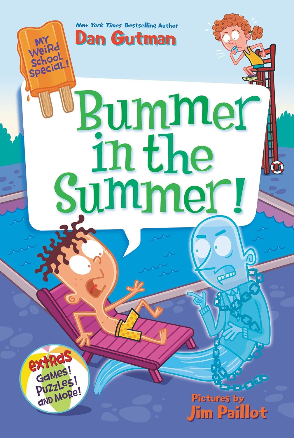 My Weird School Special: Bummer in the Summer!: An After-School Chapter Book with Games and Puzzles