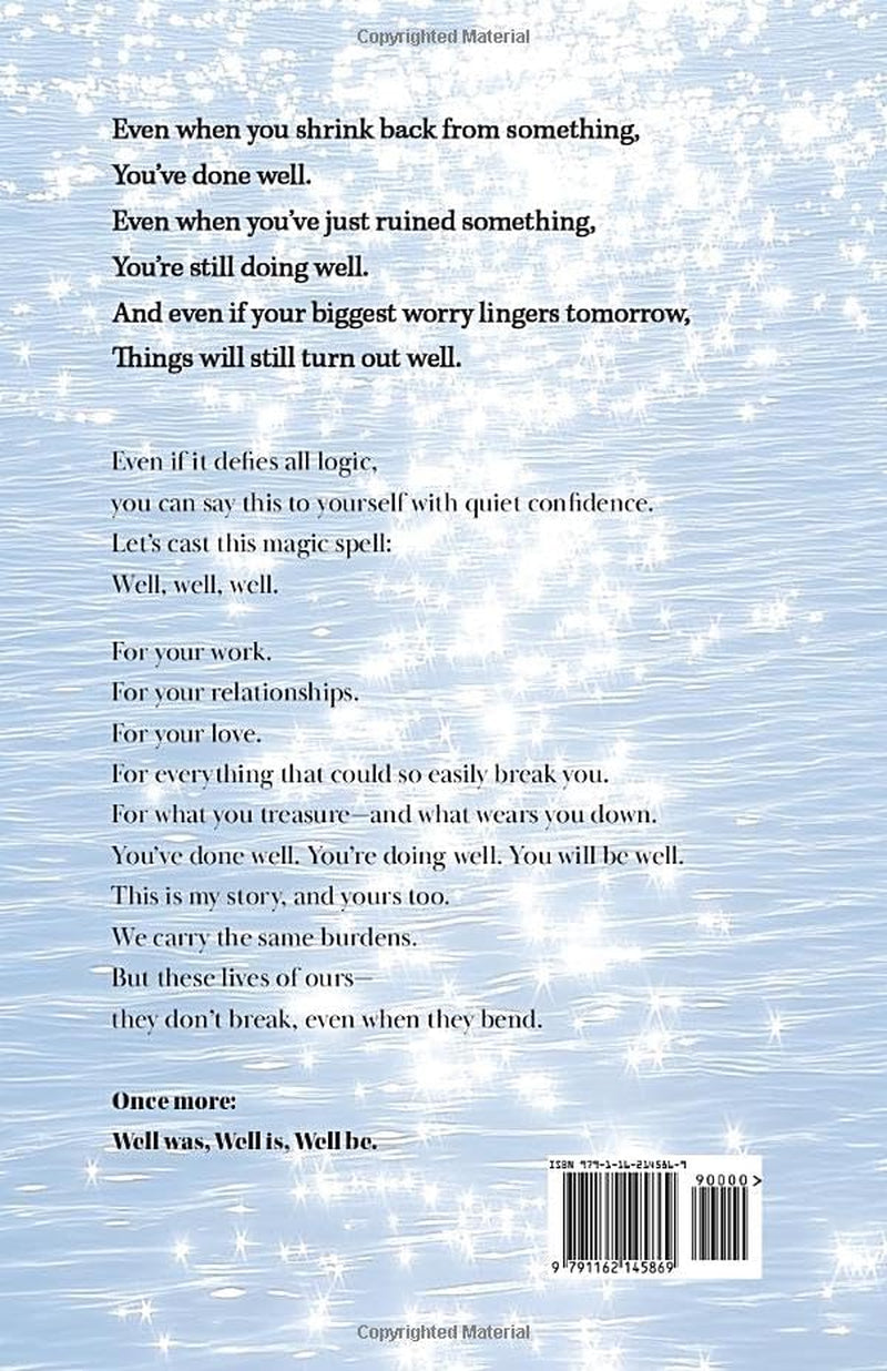 Well Was Well Is Well Be: From a Beloved Korean Essayist