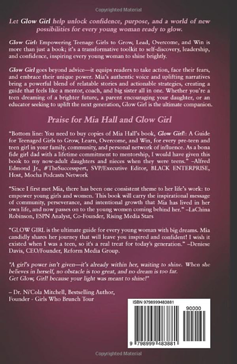 Glow Girl: Empowering Teenage Girls to Grow, Lead, Overcome and Win