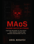 MAoS - Malware Analysis on Steroids: Fighting Malware to the Death - Real-World Threats and Reverse Engineering Tactics
