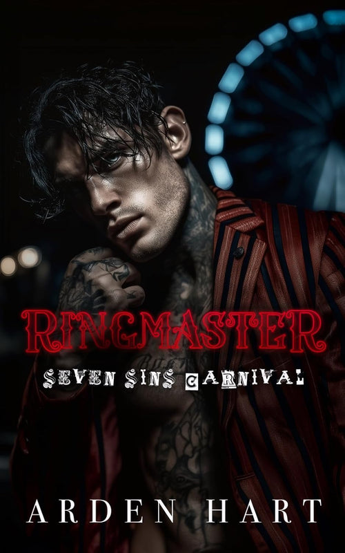 Ringmaster: A Dark Carnival Romance (Seven Sins Carnival)