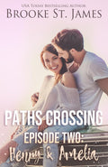 Paths Crossing Episode Two: Henry & Amelia