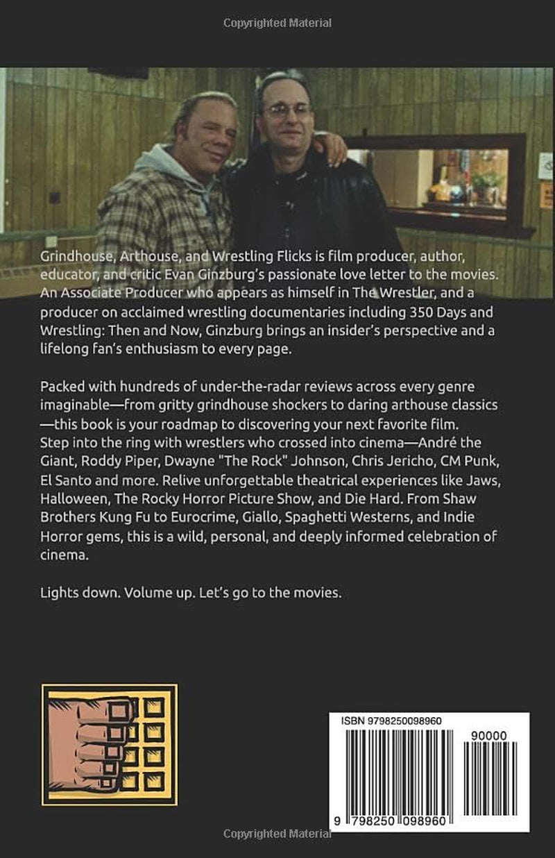 Grindhouse, Arthouse, & Wrestling Flicks