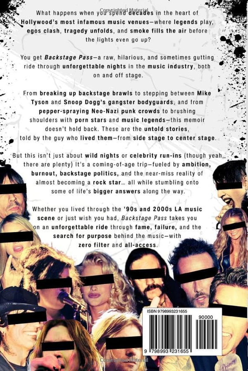 Backstage Pass: Decades of Sex, Drugs, Tragedy and the Darker Side of Rock & Roll