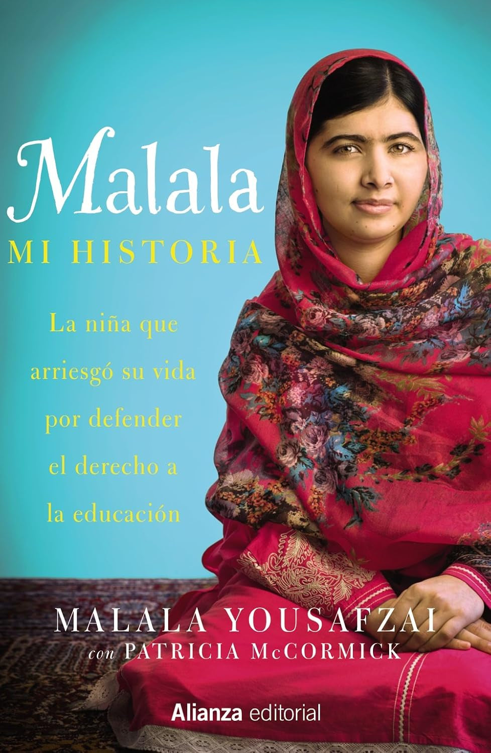 Malala, mi historia (Spanish Edition)