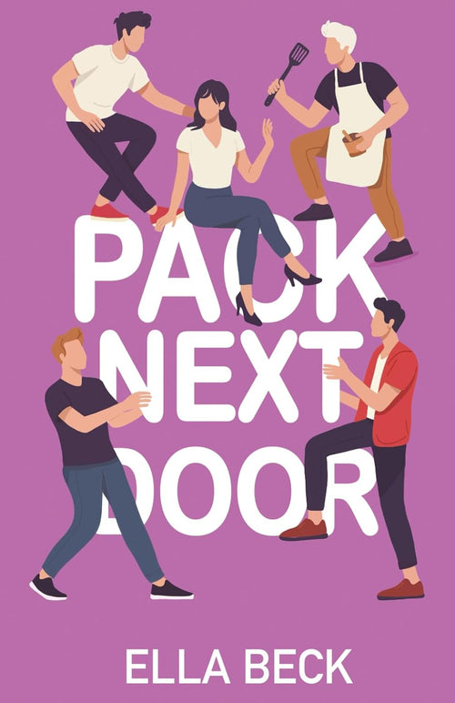 Pack Next Door: A Reverse-Harem Omegaverse Rom-Com (Sweetwater City Reverse Harem Omegaverse)