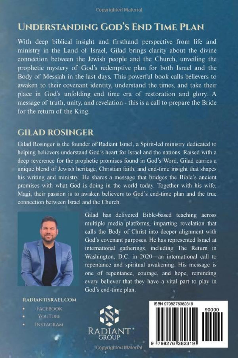 The Revelation of Israel and the Church: Understanding God's End Time Plan