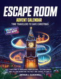Escape Room Advent Calendar - Time Travelers to Save Christmas: A 24-day Interactive Puzzle Adventure Uncovering Secrets of the Timeline and Solving a Holiday Mystery to Save Christmas