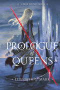 Prologue of Queens (Epilogue of Kings)