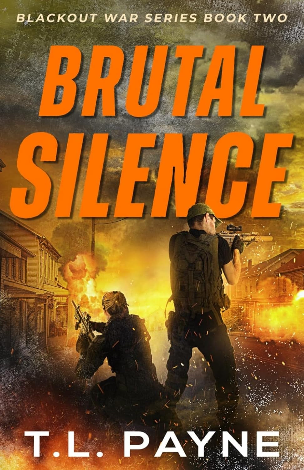 Brutal Silence: A Post Apocalyptic EMP Survival Thriller (Blackout War Series, Book 2)
