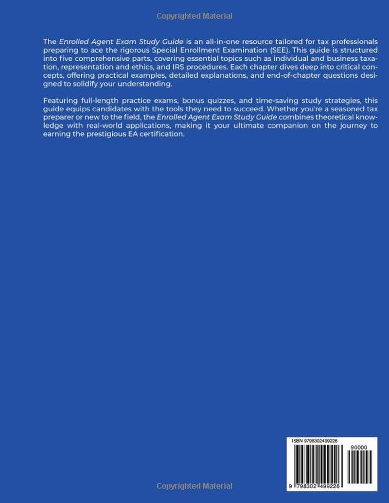 Enrolled Agent Exam Study Guide: Advanced Exam Prep to Master US Tax Law & IRS Procedures | Full-Length Mock Exams, Practice Questions, Quizzes, & Time-Saving Tips to Achieve EA Certification