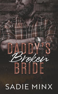 Daddy's Broken Bride (Forbidden Pleasures Mountain)