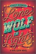 Lone Wolf in Lights: A Spicy Emotional Western Christmas Romance – A Spicy Montana Cowboy Fake Dating Story (Naked Moose, 2)