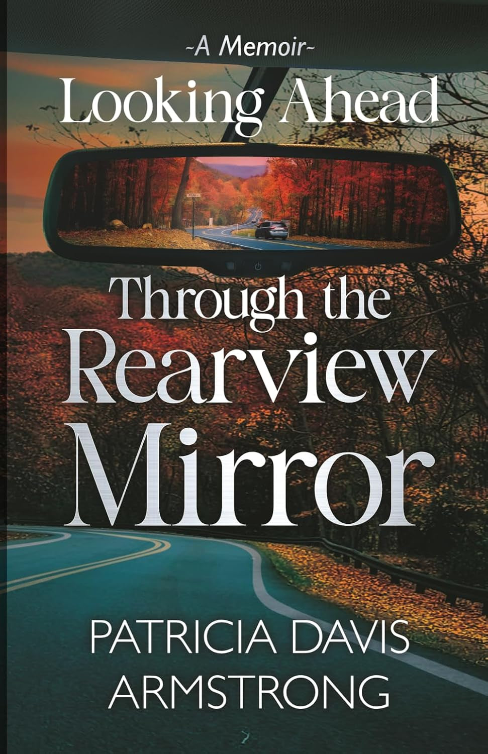 Looking Ahead Through the Rearview Mirror