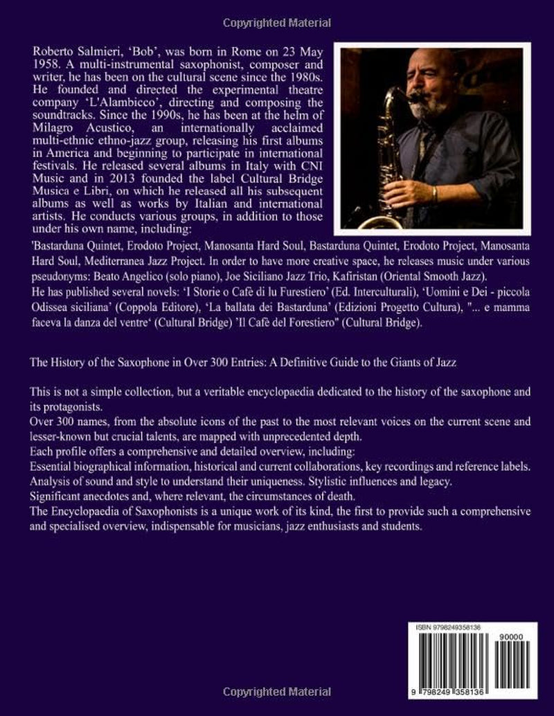Encyclopedia of Jazz Saxophonists: An Alphabetical Reference from the Origins of Jazz to the Present Day