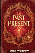 Past Present (Metamorph Rising)