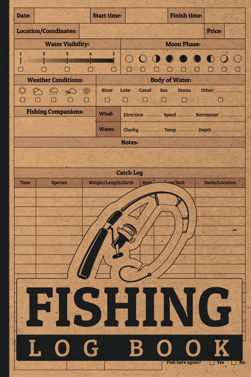 Fishing Log Book: Track and Record Fishing Trips, Catches, Weather, and Locations - For Adults, Teens, and Seniors