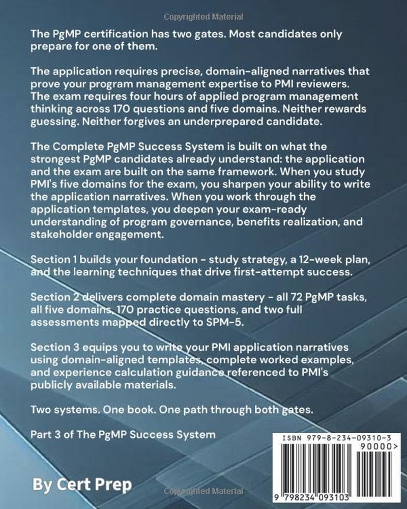 The Complete PgMP Success System: Exam Preparation Through Application Approval