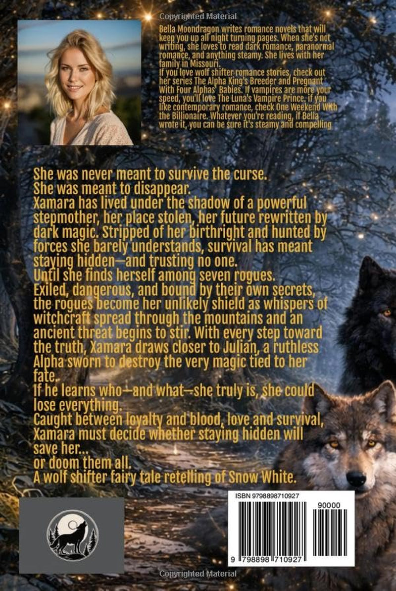 Snow White and the Seven Rogues: a Snow White Retelling: A Wolf Shifter Fairy Tale Retelling of Snow White