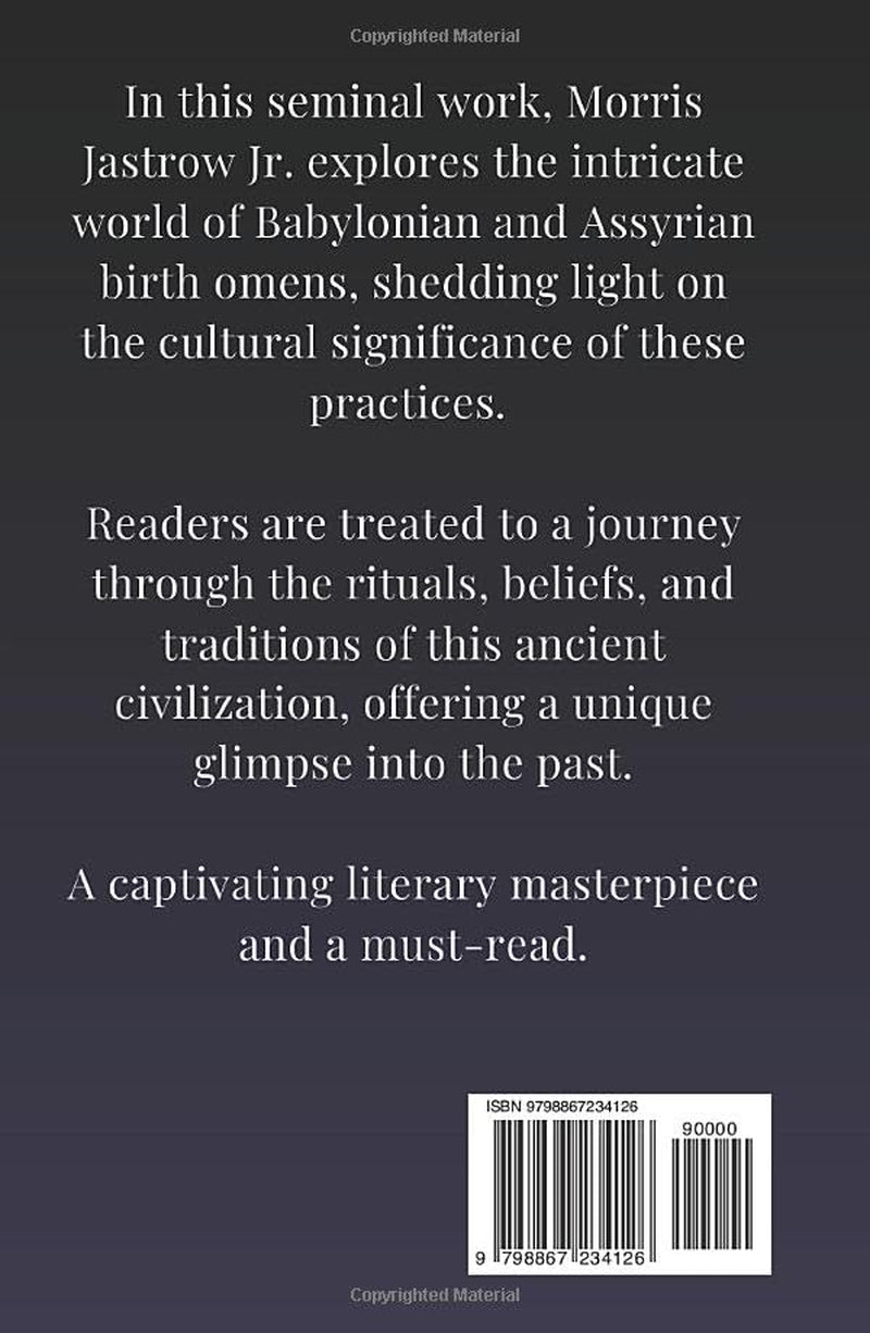 Babylonian-Assyrian Birth-Omens and Their Cultural Significance: The Original Classic