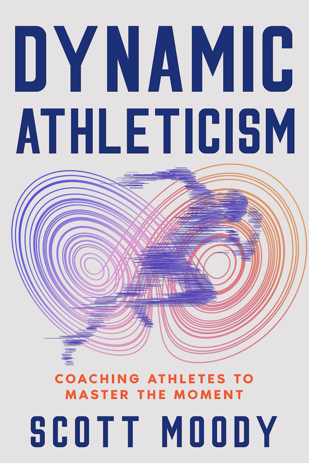 Dynamic Athleticism: Coaching Athletes to Master the Moment