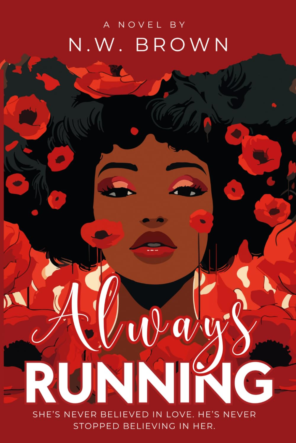 Always Running: A Slow Surrender Romance (Wade Legacy Series)