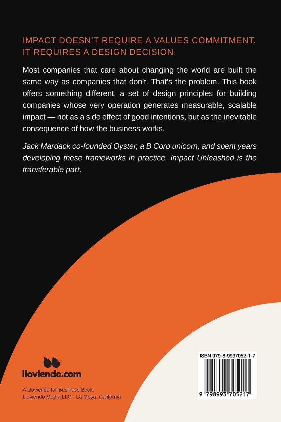 Impact Unleashed: Building Businesses that Scale Positive Change