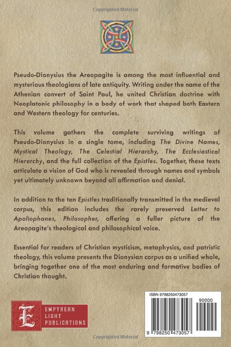 The Complete Works of Pseudo-Dionysius: A New Translation