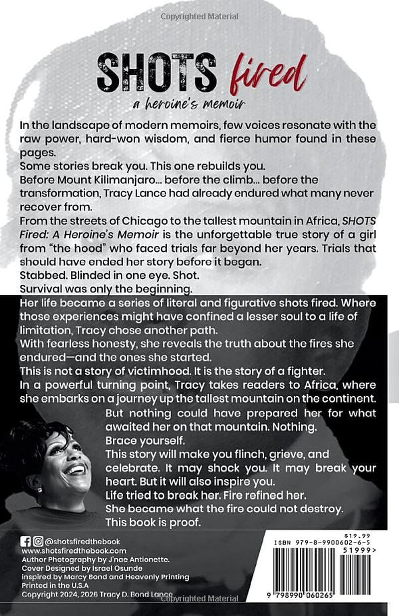 SHOTS Fired: A Heroine's Memoir