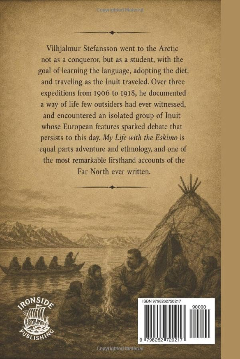 My Life with the Eskimo: Illustrated Version