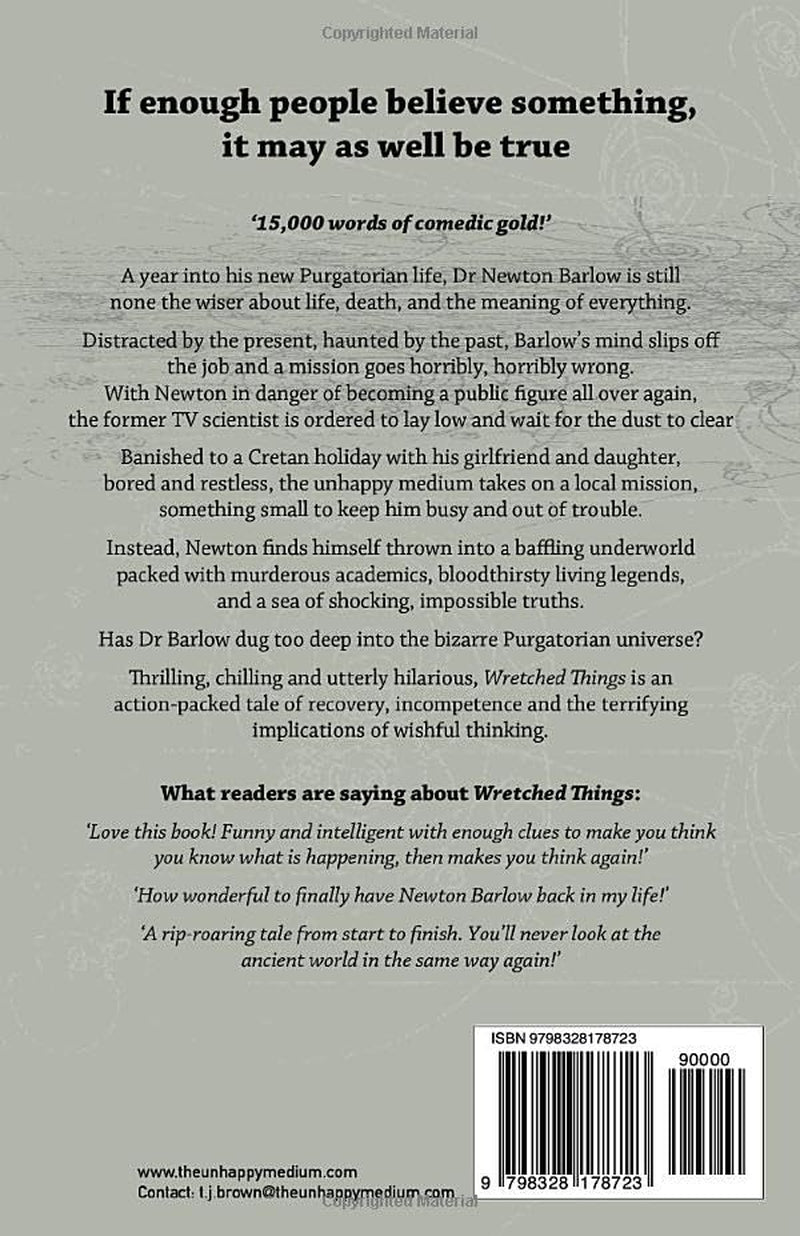 The Unhappy Medium 3: Wretched Things: A Supernatural Comedy