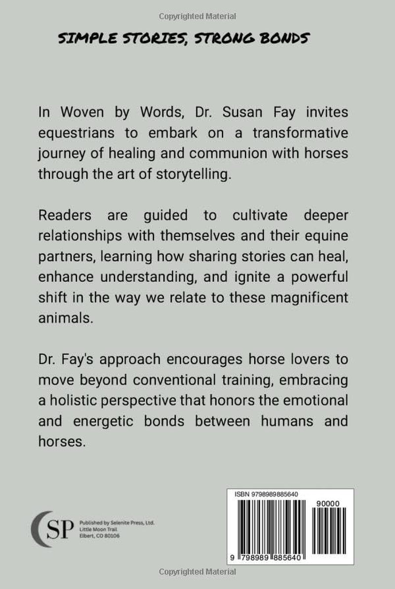 Woven by Words: The Science and Spirit of Storytelling for Healing and Communion with Horses
