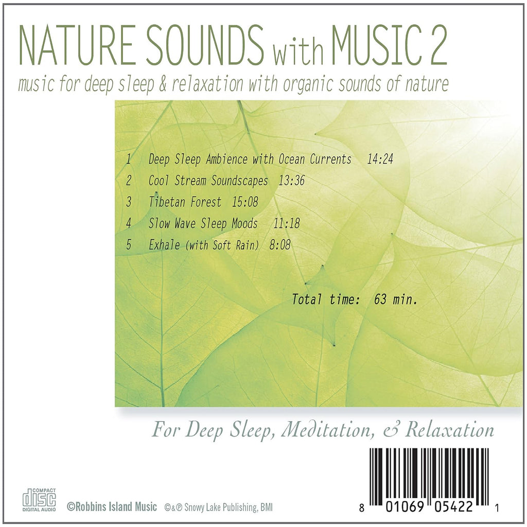 Nature Sounds With Music 2: Music For Deep Sleep and Relaxation with Organic Sounds of Nature For Sleep, Meditation and Relaxing