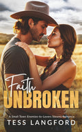 Faith Unbroken: A Small Town Enemies to Lovers Western Romance (Small Town, Big Heat)