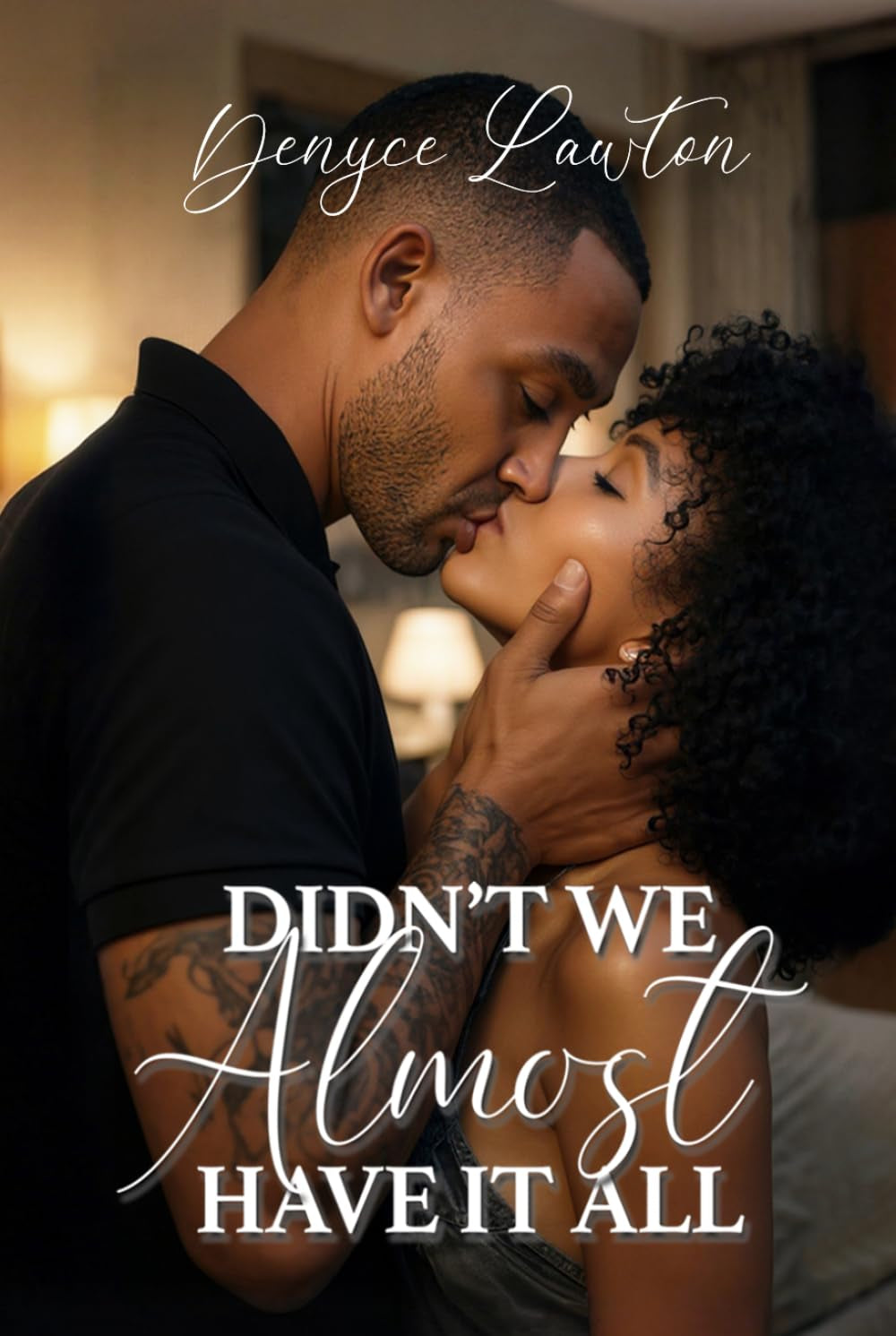 Didn't We Almost Have It All: R & B Memoirs: Book I