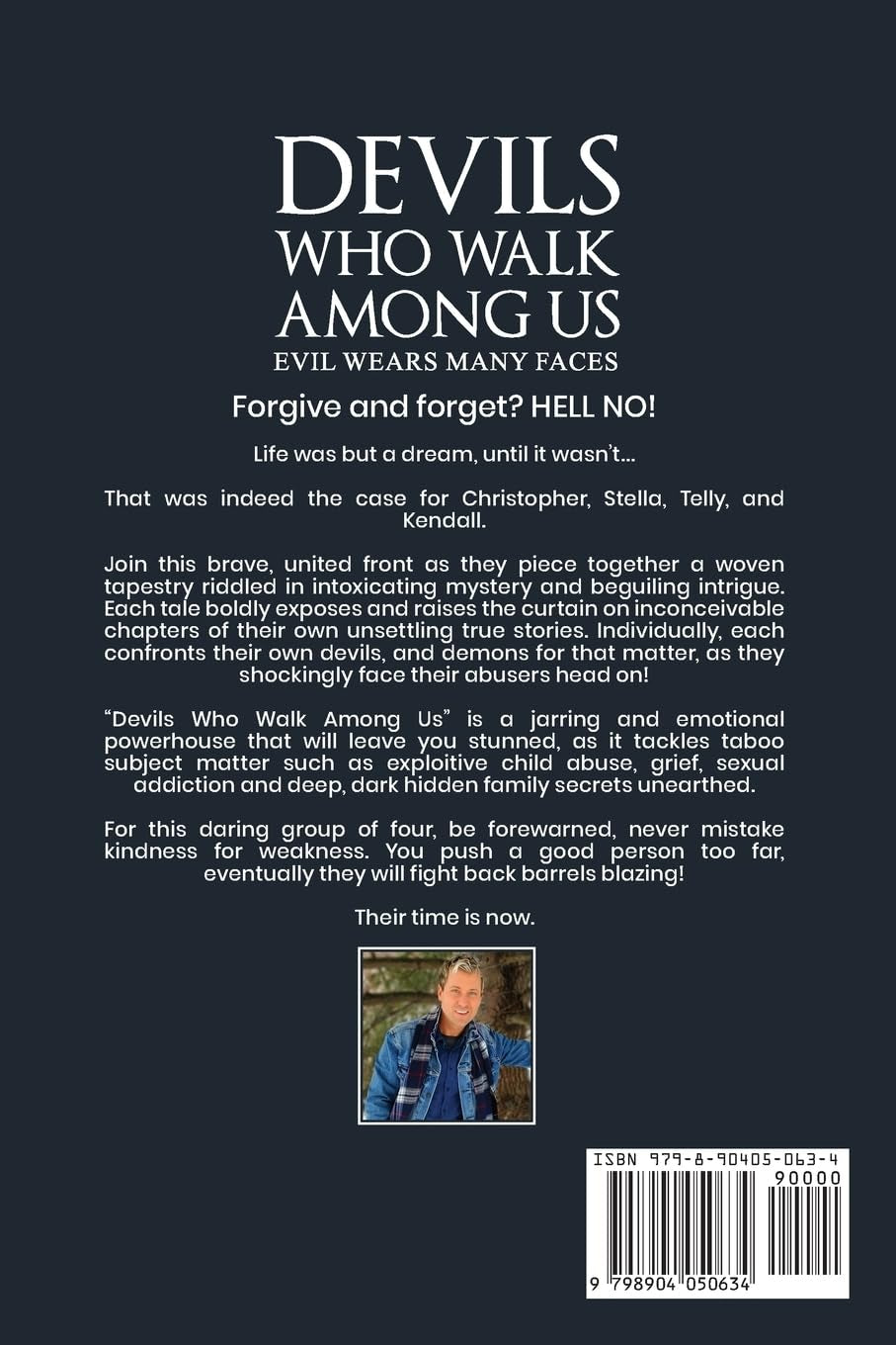 Devils Who Walk Among Us: Evil Wears Many Faces
