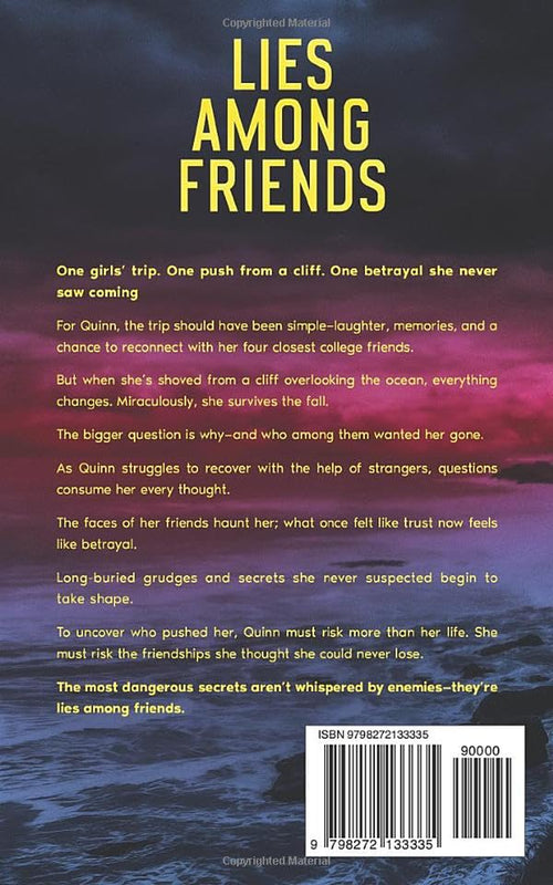 Lies Among Friends: A Twist-Filled Psychological Thriller