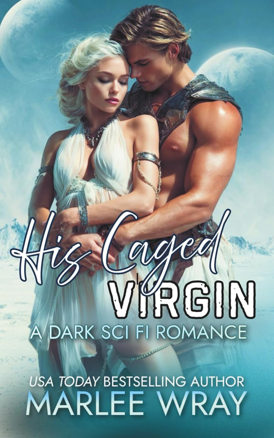 His Caged Virgin: A Dark Sci Fi Romance (Owned & Shared)