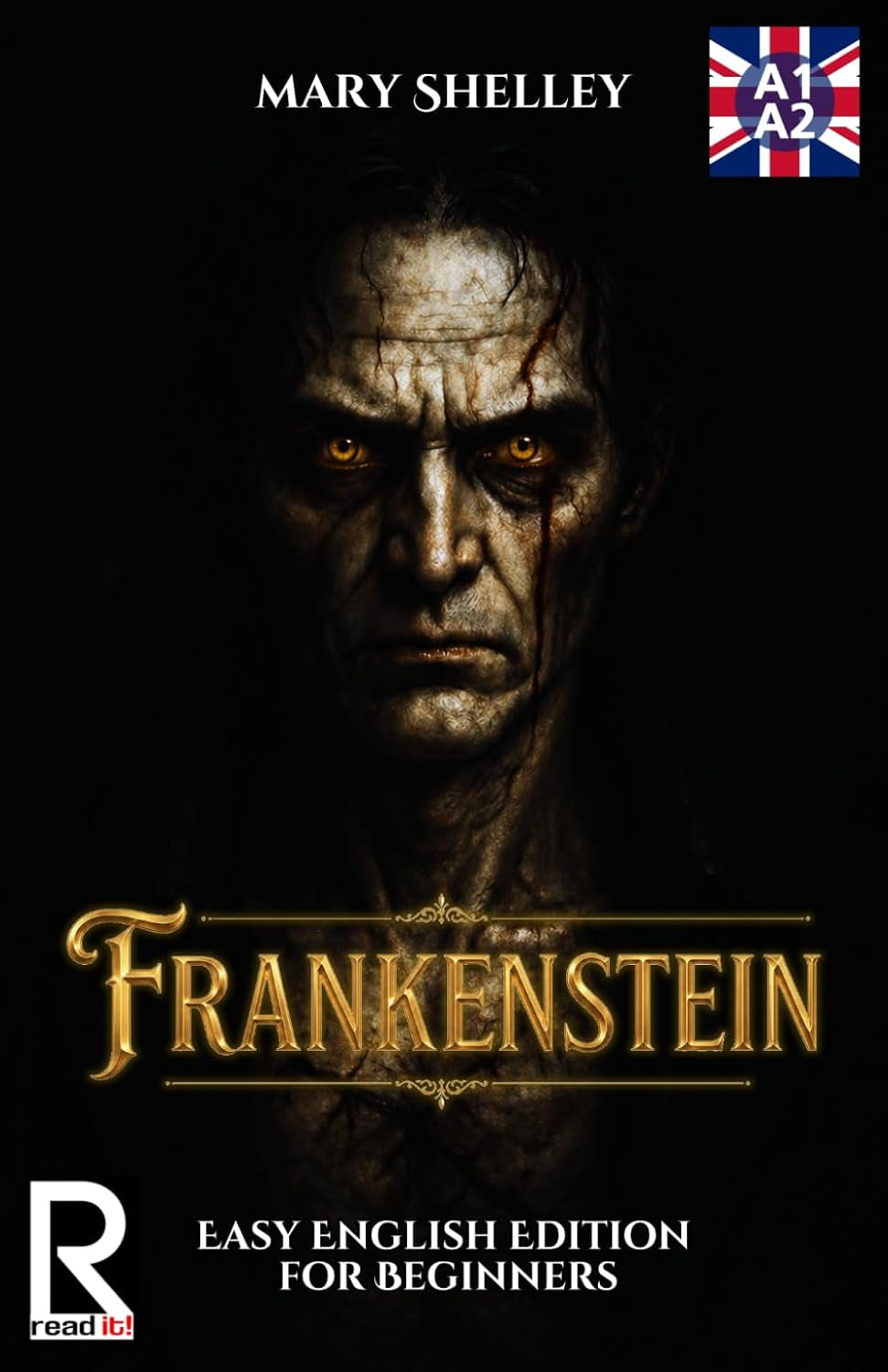 Frankenstein. Easy English Edition for Beginners A1-A2: Learn English through Classic Stories – Graded Reader Level A1-A2