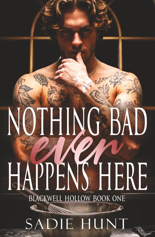 Nothing Bad Ever Happens Here