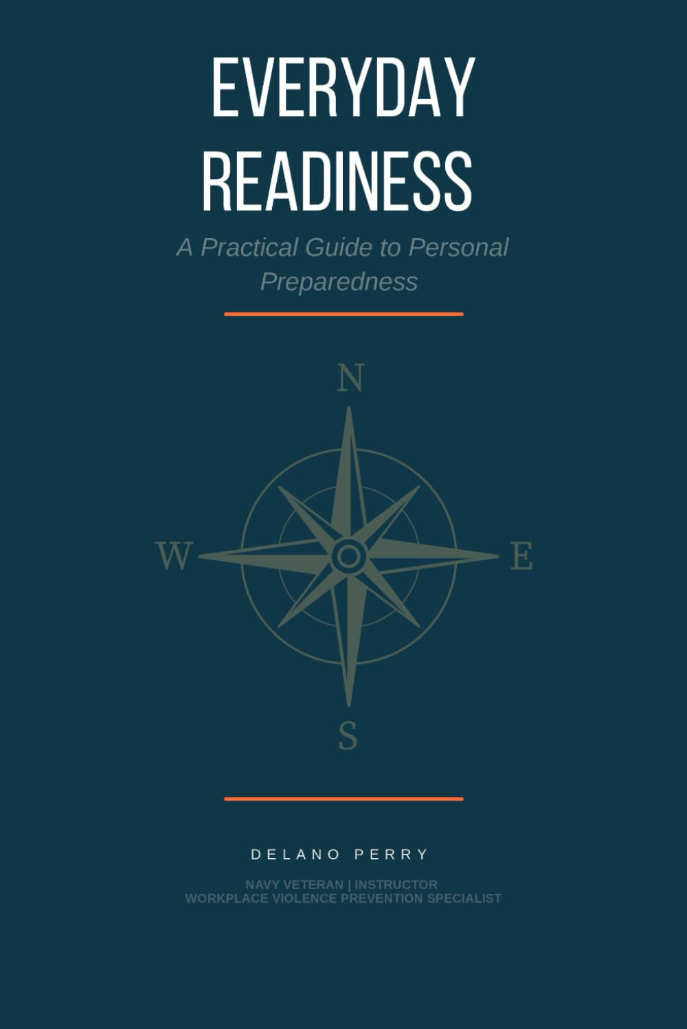 Everyday Readiness: A Practical Guide to Personal Preparedness