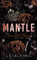 MANTLE: A Dark Paranormal Academy Reverse Harem Romance (IMMORTAL FLAME)