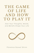 The Game of Life and How to Play It