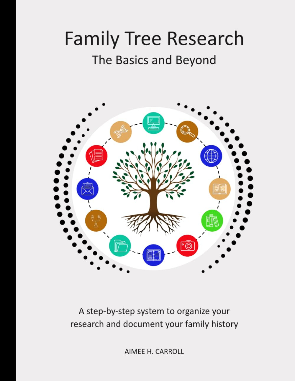 Family Tree Research: The Basics and Beyond