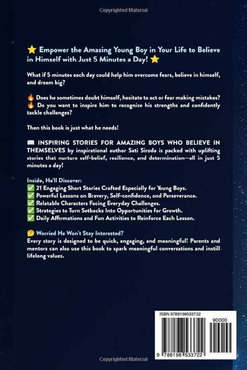 Inspiring Stories for Amazing Boys Who Believe in Themselves: 21 Short Stories About Courage, Self-Confidence, Overcoming Fear & Empowering Young ... a Day (Motivational Short Stories for Kids)